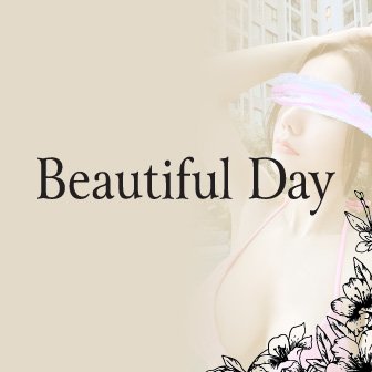 Beautiful Day / ビューティフルデイ